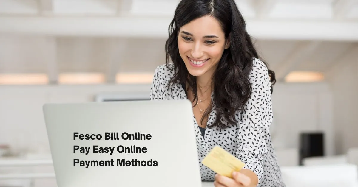 Fesco Bill Online Pay Easy Online Payment Methods