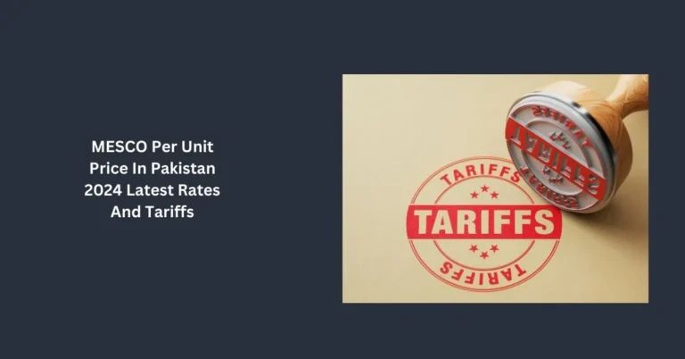 MESCO Per Unit Price In Pakistan 2024 Latest Rates And Tariffs